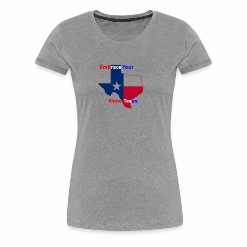 Inner Texan - Women's Premium T-Shirt