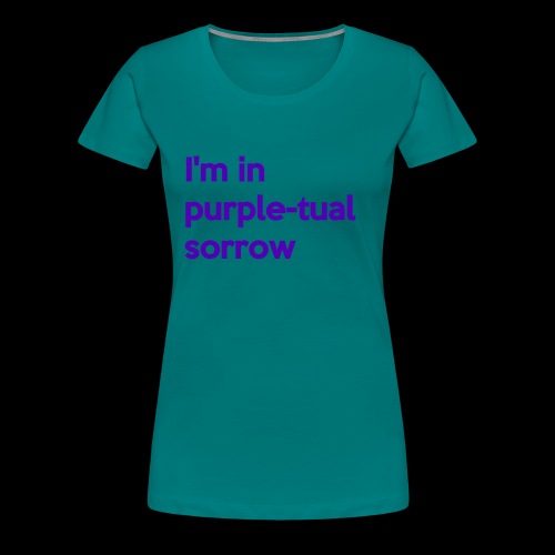 Purple-tual sorrow - Women's Premium T-Shirt