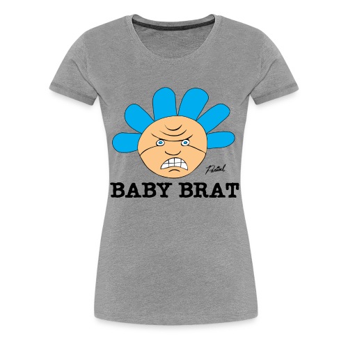Baby Brat by Parisel - Women's Premium T-Shirt