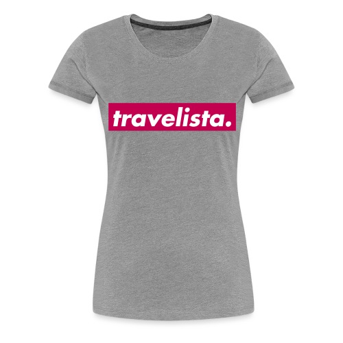 travelista. - Women's Premium T-Shirt