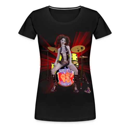 Happily Ever Undead: Bella Bloodlust Drummer - Women's Premium T-Shirt