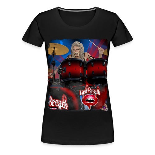 Last Breath: Vampire Drummer Briar Bathory - Women's Premium T-Shirt