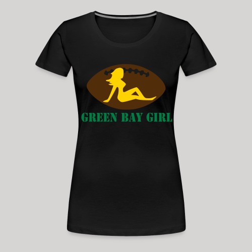 Green Bay Girl - Women's Premium T-Shirt