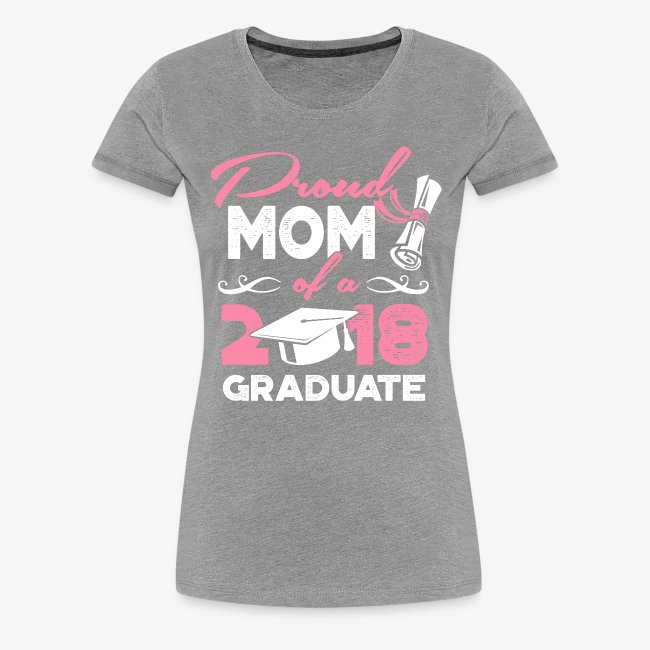 Proud Mom Graduate Mother Gift Shirt