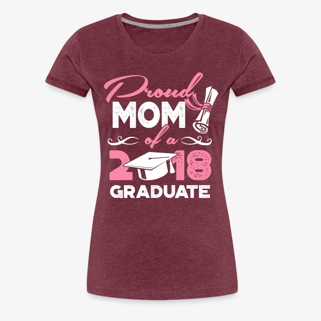 Proud Mom Graduate Mother Gift Shirt