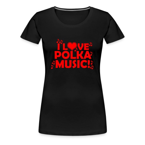 polka music - Women's Premium T-Shirt