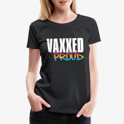 Vaxxed & Proud Pansexual Pride Flag - Women's Premium T-Shirt