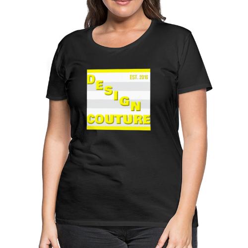 DESIGN COUTURE EST 2016 YELLOW - Women's Premium T-Shirt