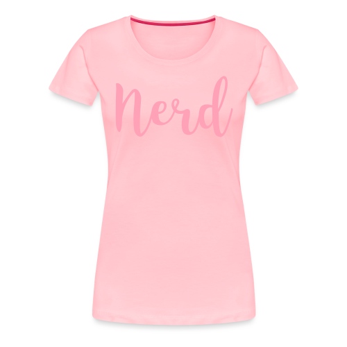 nerd - Women's Premium T-Shirt