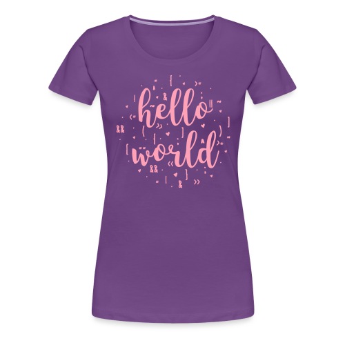 hello world one color - Women's Premium T-Shirt