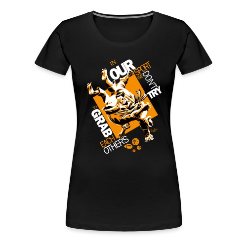 Judo Shirt BJJ Shirt Grab Design for dark shirts - Women's Premium T-Shirt