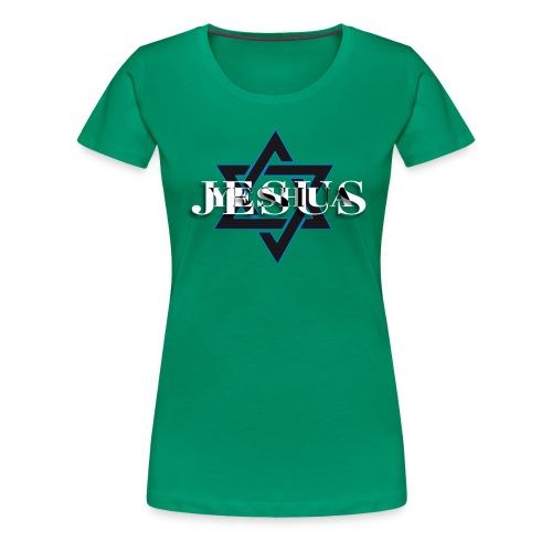 Jesus Yeshua is our Star - Women's Premium T-Shirt
