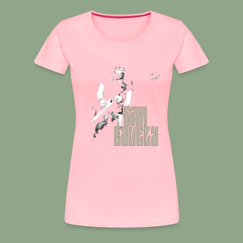 Dan Lively T Shirt 1 - Women's Premium T-Shirt