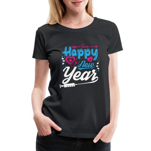 My Happy New Year Nurse T-shirt - Women's Premium T-Shirt
