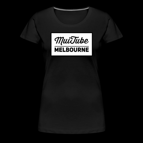 Muitube Melbourne - Women's Premium T-Shirt