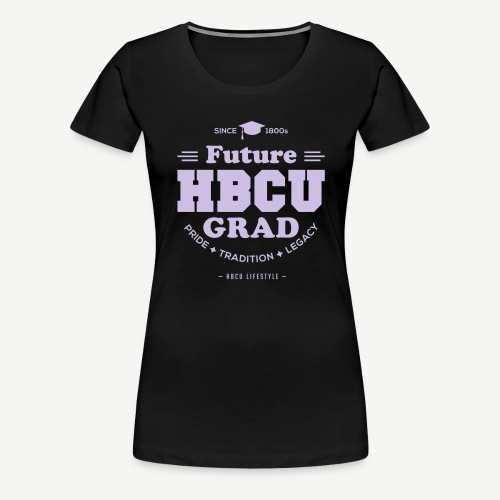 Future HBCU Grad Youth - Women's Premium T-Shirt