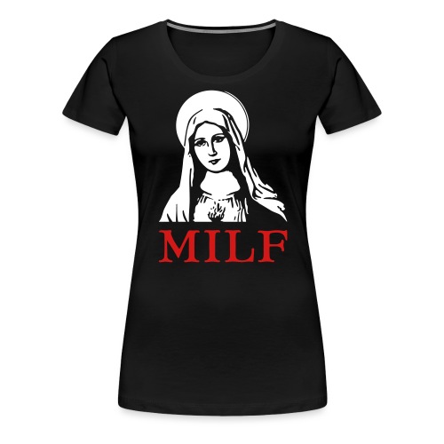 MILF - Women's Premium T-Shirt