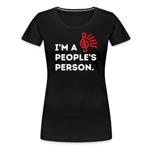 People's Person - Women's Premium T-Shirt