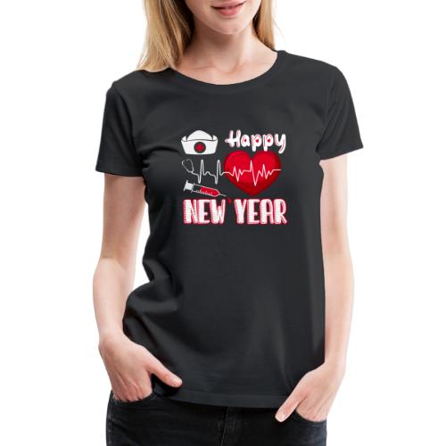 My Happy New Year Nurse T-shirt - Women's Premium T-Shirt