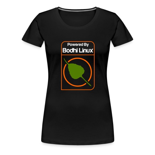 Powered by Bodhi Linux - Women's Premium T-Shirt