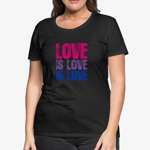 Bisexual Love is Love is Love - Women's Premium T-Shirt