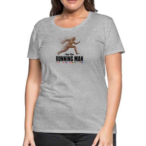 I am the Running Man - Cool Sportswear - Women's Premium T-Shirt