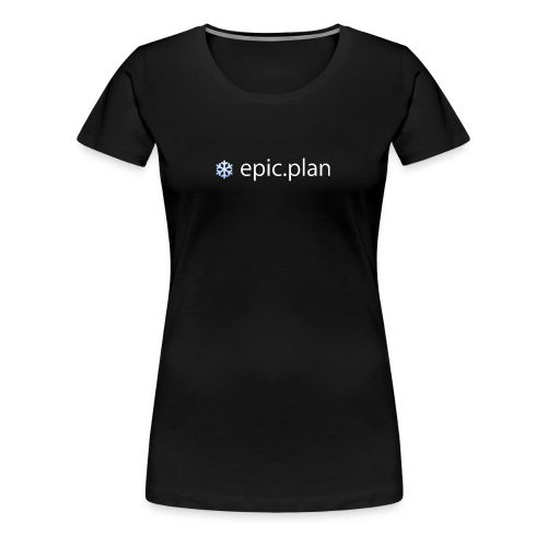 epic - Women's Premium T-Shirt
