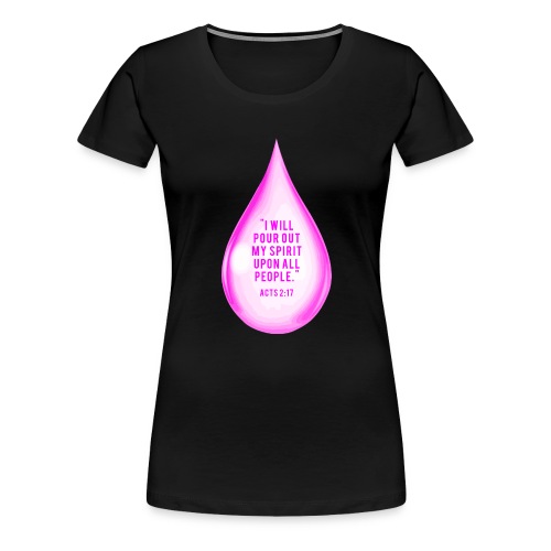The Pour - Women's Premium T-Shirt