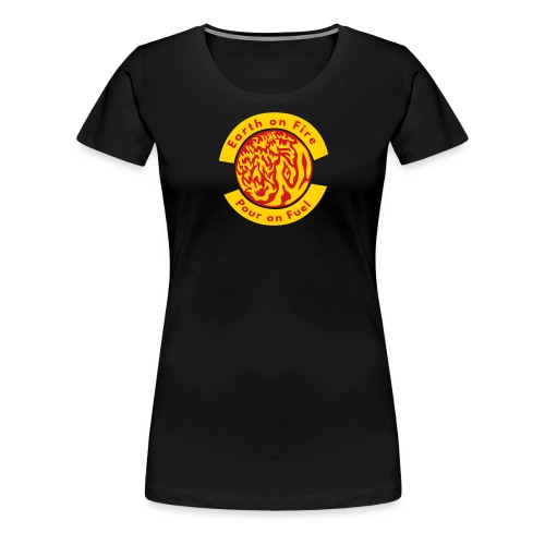 earth on fire again - Women's Premium T-Shirt