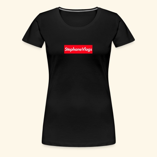 StephaneVlogs supreme version - Women's Premium T-Shirt