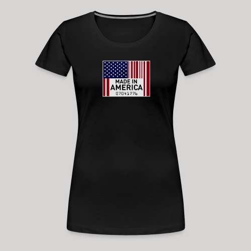 Made in America - Women's Premium T-Shirt