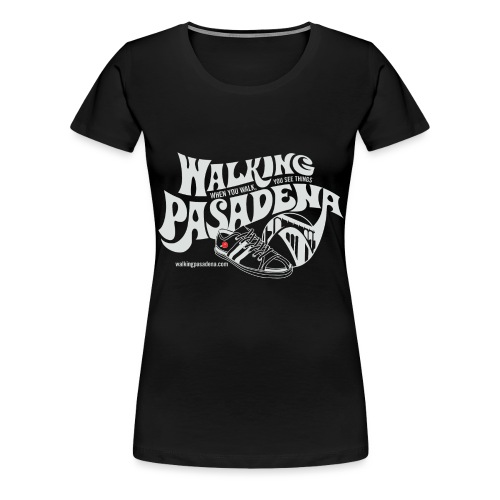 Walking Pasadena Roll-Sleeve Women's T-shirt - Women's Premium T-Shirt