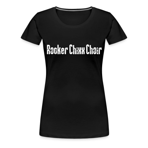 Rocker Chixx - Women's Premium T-Shirt