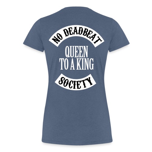 Queen To A King T-shirt - Women's Premium T-Shirt