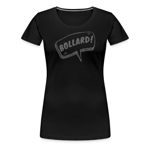 mvc_bollard_1grey - Women's Premium T-Shirt