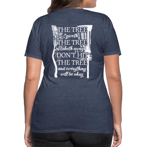 The Tree Giveth, Tree Taketh Disc Golf Poem Shirt - Women's Premium T-Shirt