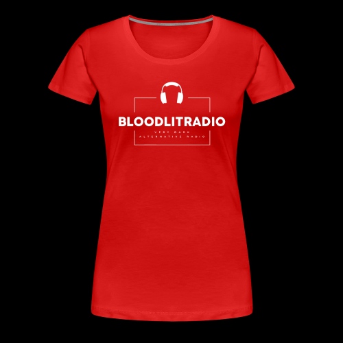 Bloodlit 4 - Women's Premium T-Shirt