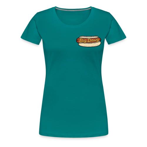 Big Dawg - Women's Premium T-Shirt