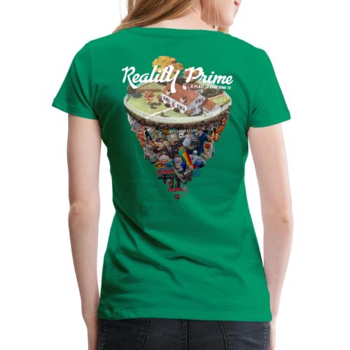 Reality Prime (On Color, Back Design) - Women's Premium T-Shirt