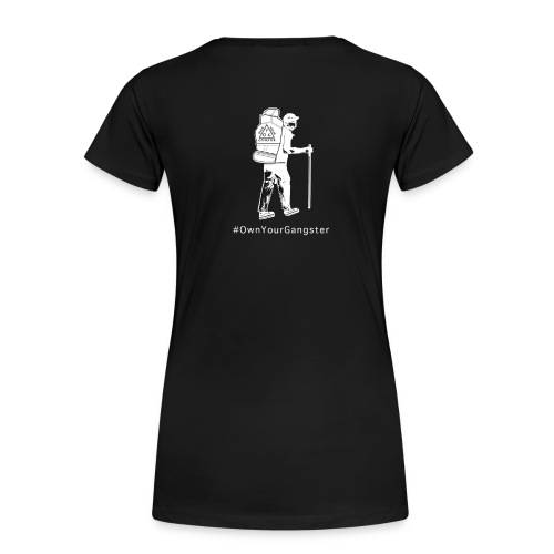 Own Your Gangster Mens & Womens T-shirt White Logo - Women's Premium T-Shirt