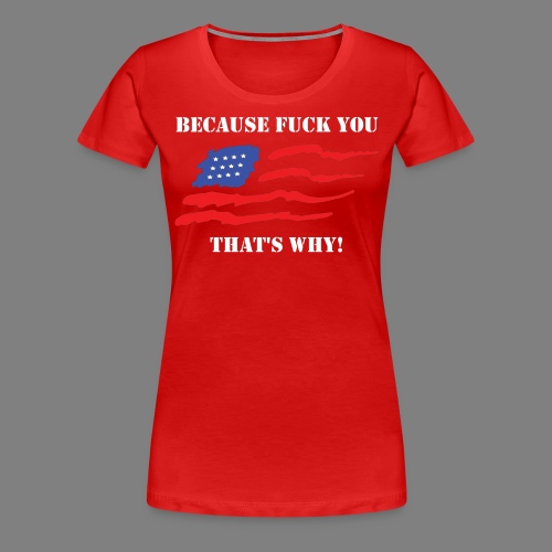 just because 2 - Women's Premium T-Shirt