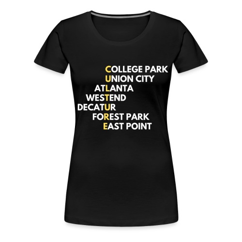 Culture Atlanta - Women's Premium T-Shirt