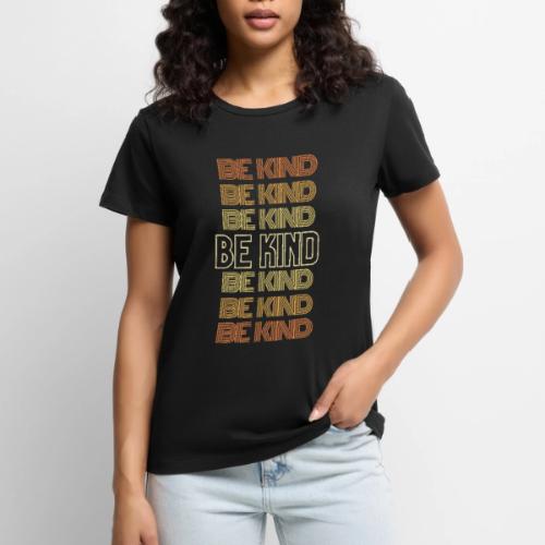 BE KIND Design - Women's Premium T-Shirt