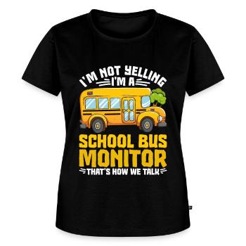School Bus Monitor Bus Driver - Women's Premium T-Shirt - black - Front - Selfina (174cm)