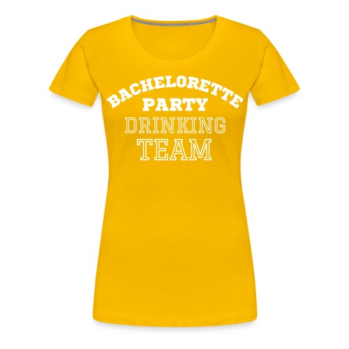 Bachelorette Party Drinking Team (white varsity) - Women's Premium T-Shirt