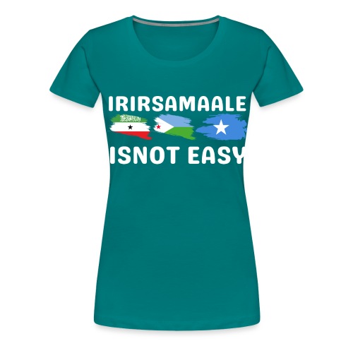 Irirsamaale- Somali clothes- Somaliland - Women's Premium T-Shirt