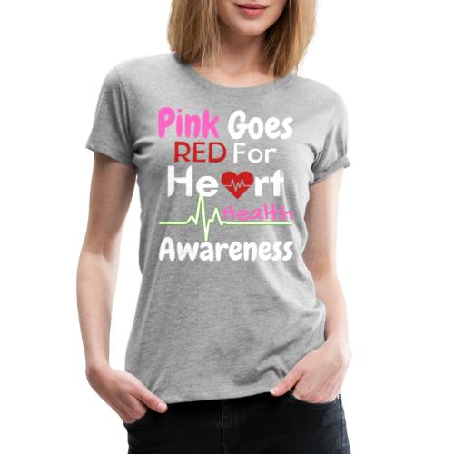 AKA Pink Goes Red For Heart Health Awareness - Women's Premium T-Shirt