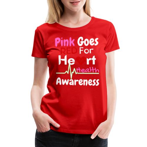 AKA Pink Goes Red For Heart Health Awareness - Women's Premium T-Shirt