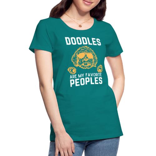 Labradoodles Are My Favorite Peoples - Women's Premium T-Shirt