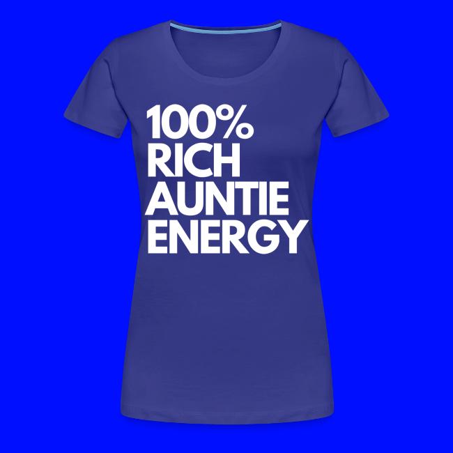 100 rich auntie energy tee